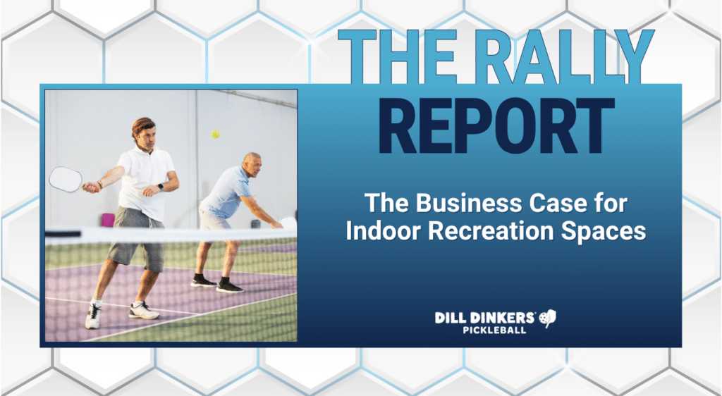 The Business Case for Indoor Recreation Spaces